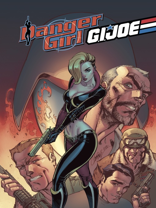 Title details for Danger Girl/G.I. Joe by Andy Hartnell - Available